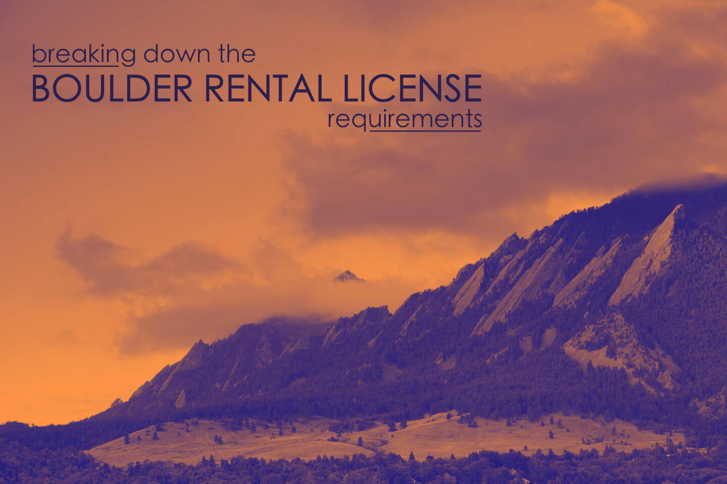 Breaking Down The Boulder Rental License Requirements Image of Flatirons In Boulder